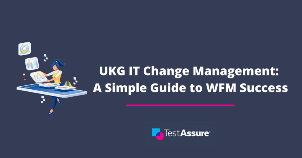 UKG IT Change Management